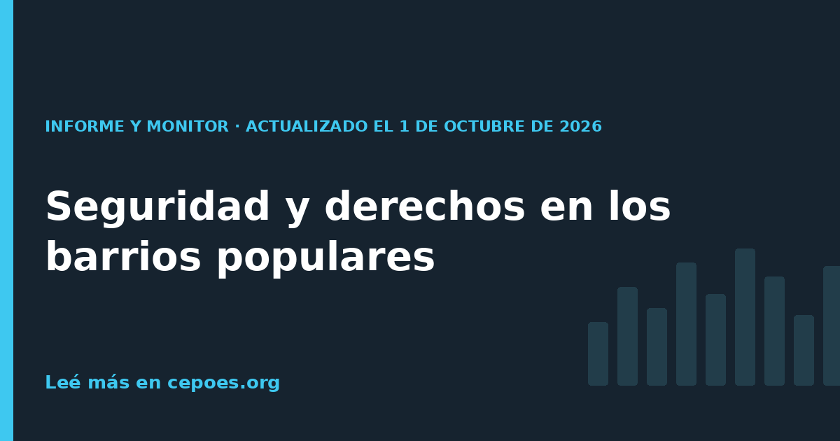 Seguridad y derechos en los barrios populares